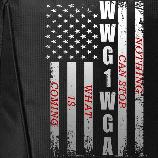 WWG1WGA Nothing Can Stop What Is Coming City Backpack