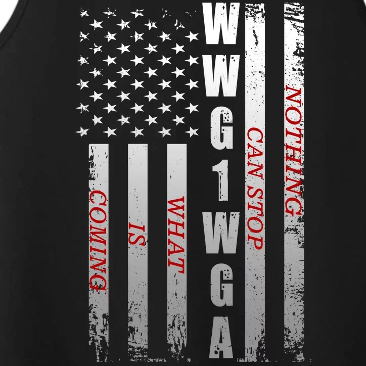 WWG1WGA Nothing Can Stop What Is Coming Performance Tank