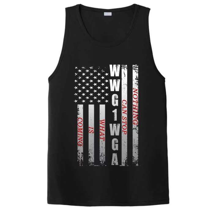 WWG1WGA Nothing Can Stop What Is Coming Performance Tank