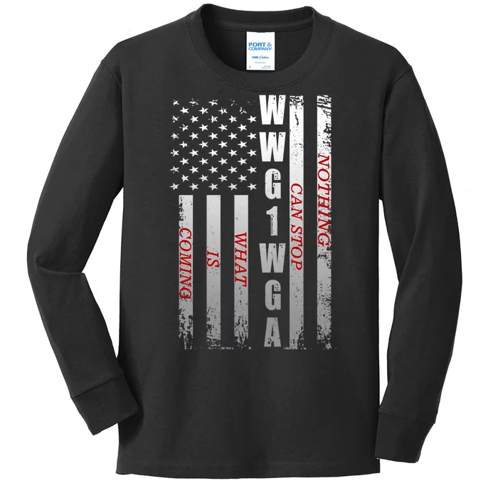 WWG1WGA Nothing Can Stop What Is Coming Kids Long Sleeve Shirt