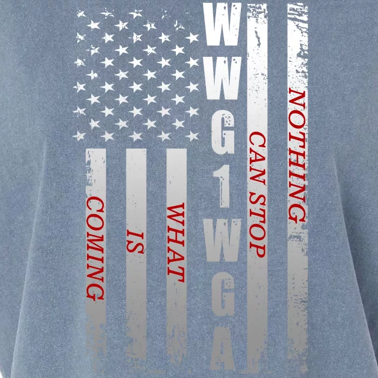 WWG1WGA Nothing Can Stop What Is Coming Garment-Dyed Women's Muscle Tee