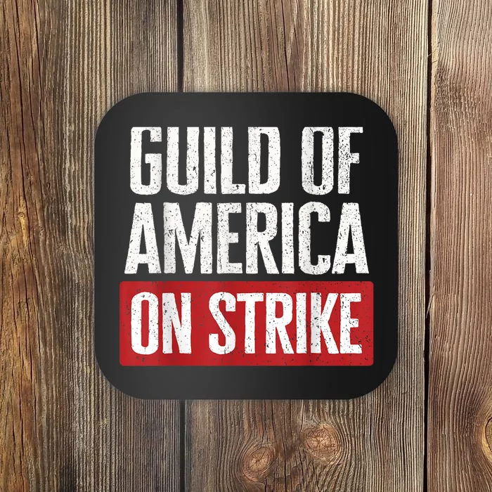 WGA Writers Guild Of America On Strike Coaster