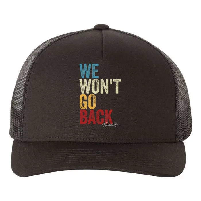 We WonT Go Back Kamala Harris 2024 Kamala Waltz Vintage Gift Yupoong Adult 5-Panel Trucker Hat