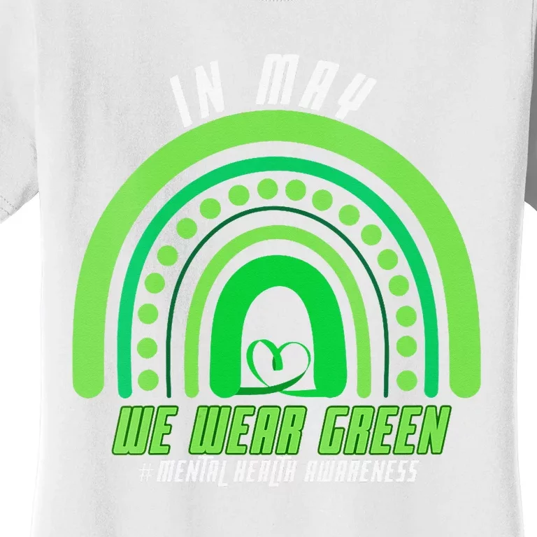 We Wear Green Mental Health Awareness Women's T-Shirt