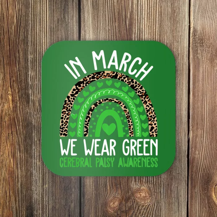 We Wear Green Cerebral Palsy Awareness CP Month Rainbow Coaster