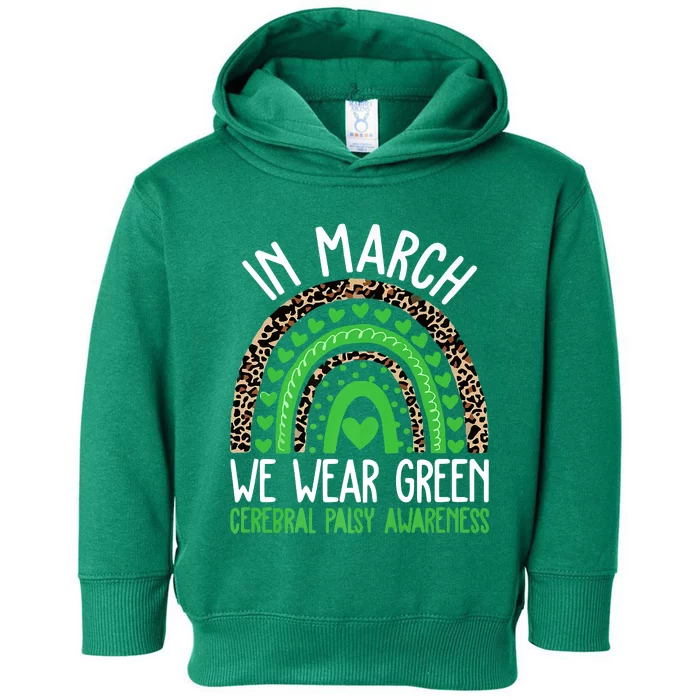 We Wear Green Cerebral Palsy Awareness CP Month Rainbow Toddler Hoodie