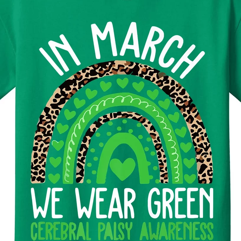 We Wear Green Cerebral Palsy Awareness CP Month Rainbow Kids T-Shirt