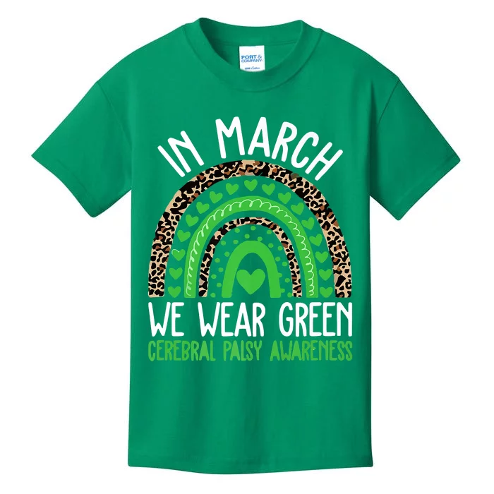 We Wear Green Cerebral Palsy Awareness CP Month Rainbow Kids T-Shirt