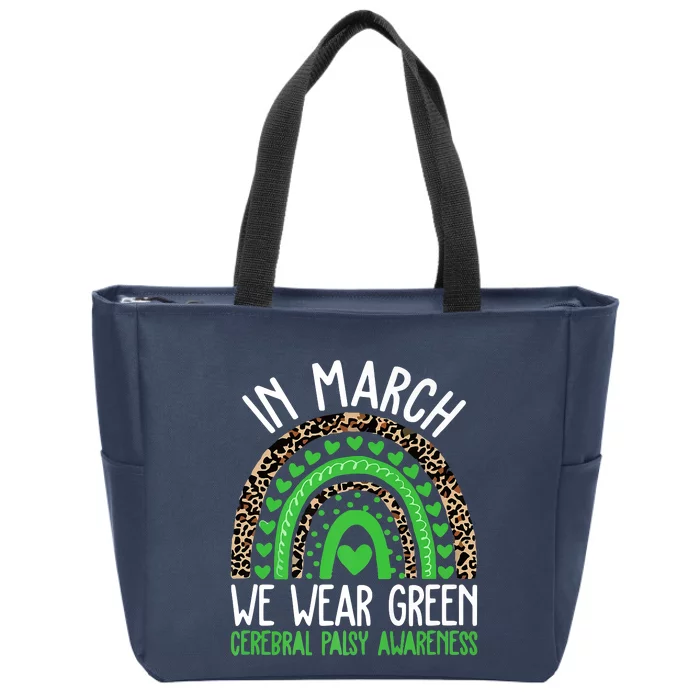 We Wear Green Cerebral Palsy Awareness CP Month Rainbow Zip Tote Bag