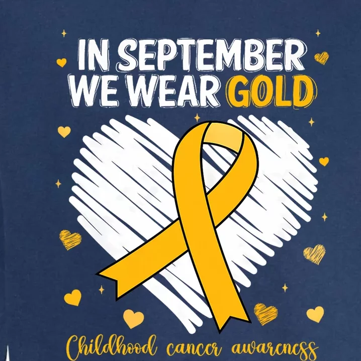 We Wear Gold Childhood Cancer Awareness Gold Ribbon Heart Garment-Dyed Sweatshirt