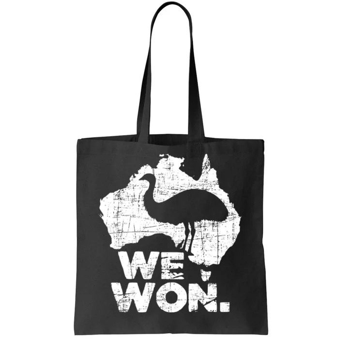 We Won Great Emu War Australian History Emu Lover Tote Bag