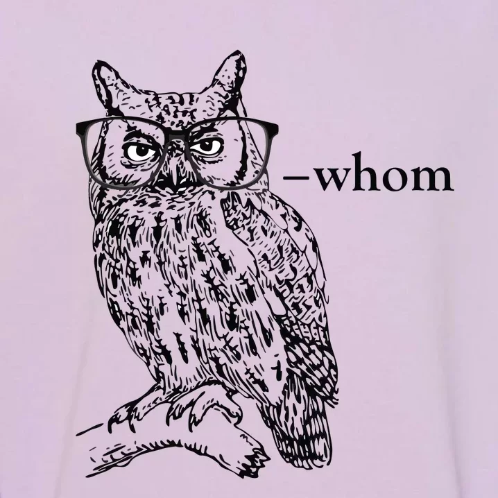 Who Whom Grammar Owl Funny Garment-Dyed Sweatshirt