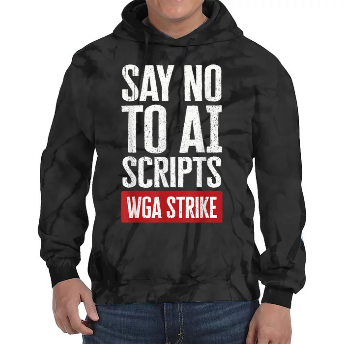 WGA Writers Guild Of America On Strike Anti AI Chatbots Tie Dye Hoodie