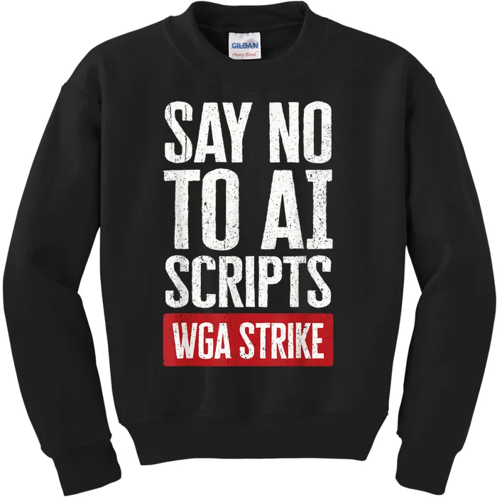 WGA Writers Guild Of America On Strike Anti AI Chatbots Kids Sweatshirt