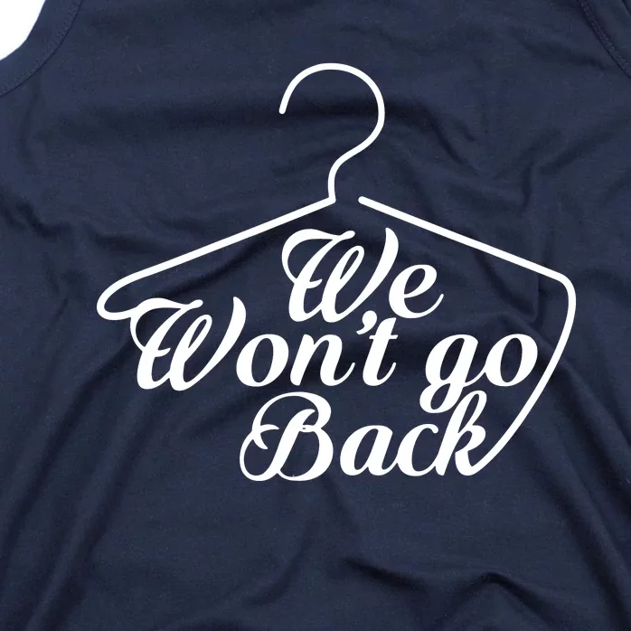 We Wont Go Back Feminist Tank Top