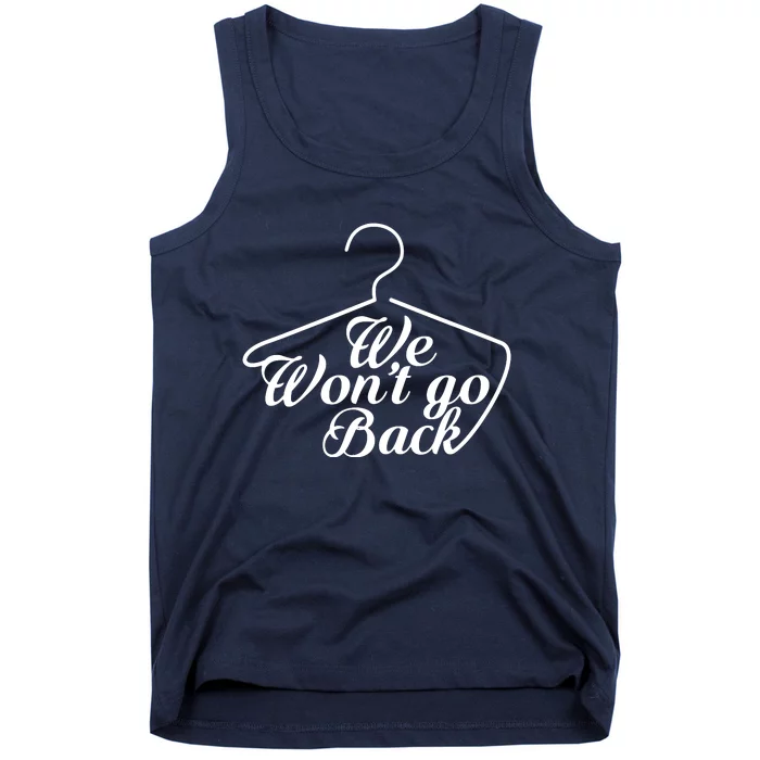 We Wont Go Back Feminist Tank Top