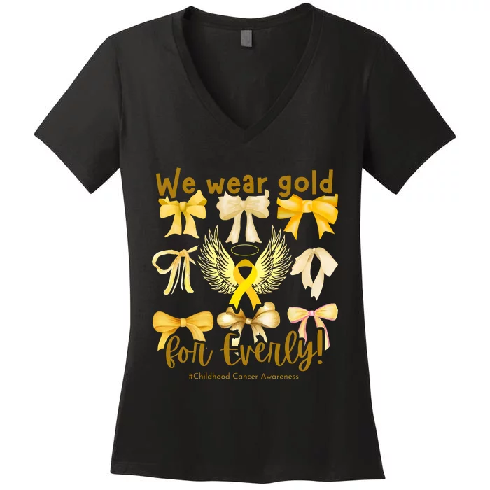 We Wear Gold For Everly Childhood Cancer Women's V-Neck T-Shirt