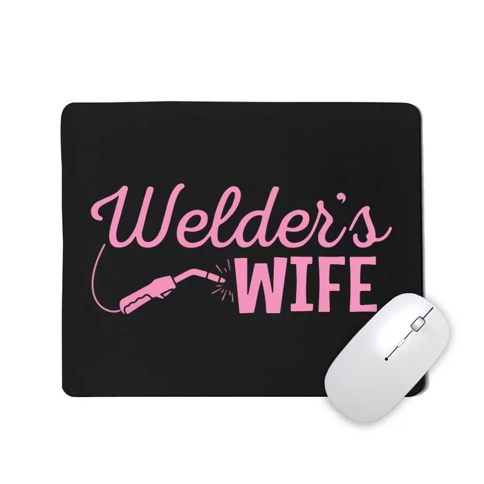 Welder's Wife Hand Metal Worker Welding Blacksmithing Mousepad