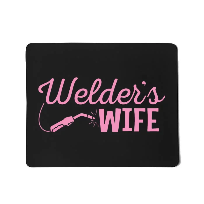 Welder's Wife Hand Metal Worker Welding Blacksmithing Mousepad