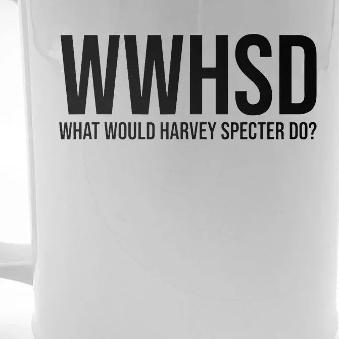 What Would Harvey Specter Do Black Front & Back Beer Stein