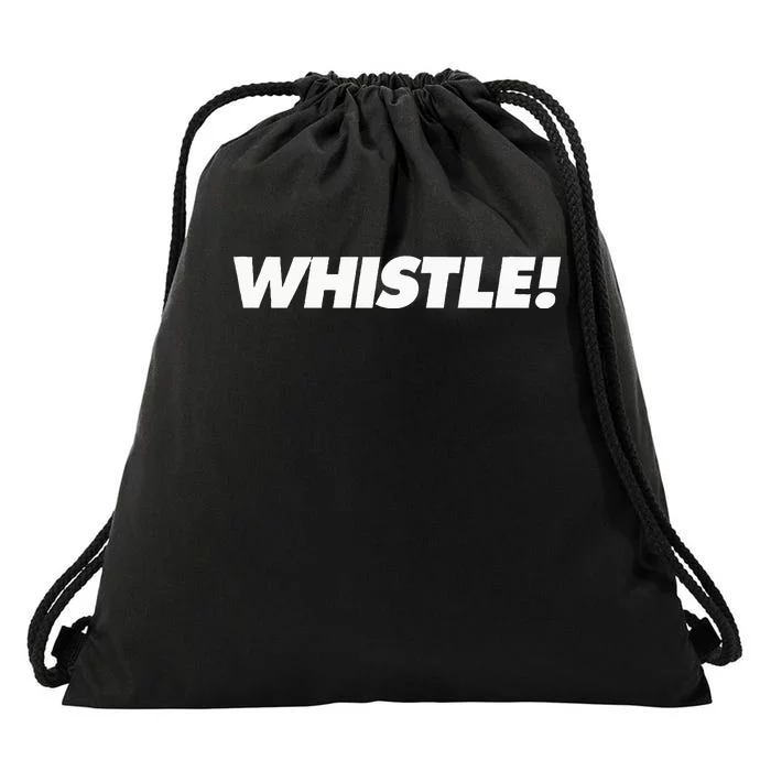 Whistle! Drawstring Bag