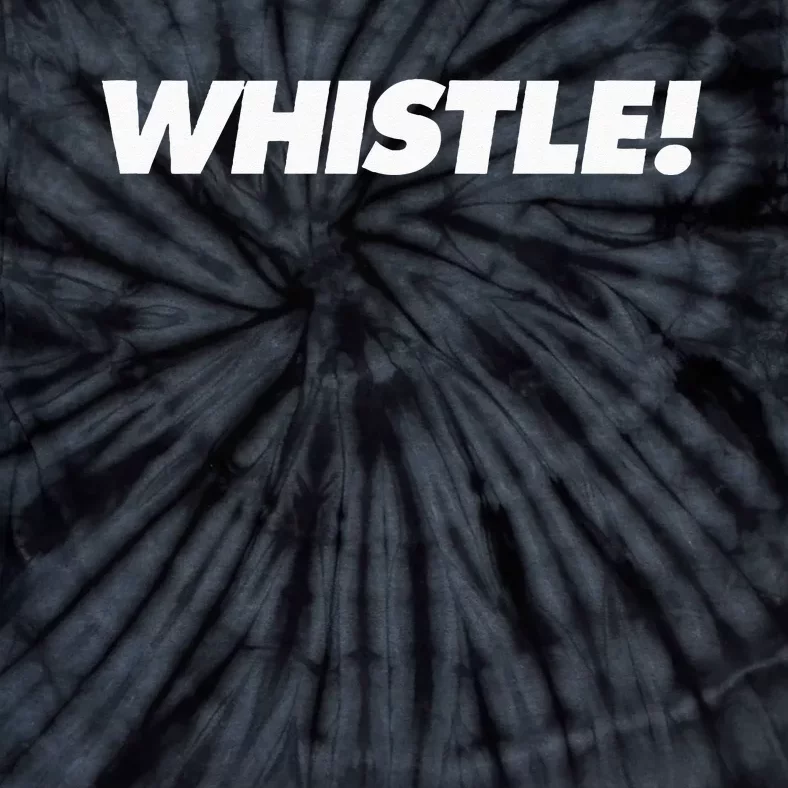 Whistle! Tie-Dye T-Shirt