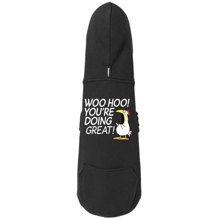 Womens Woo Hoo You’re Doing Great Doggie 3-End Fleece Hoodie