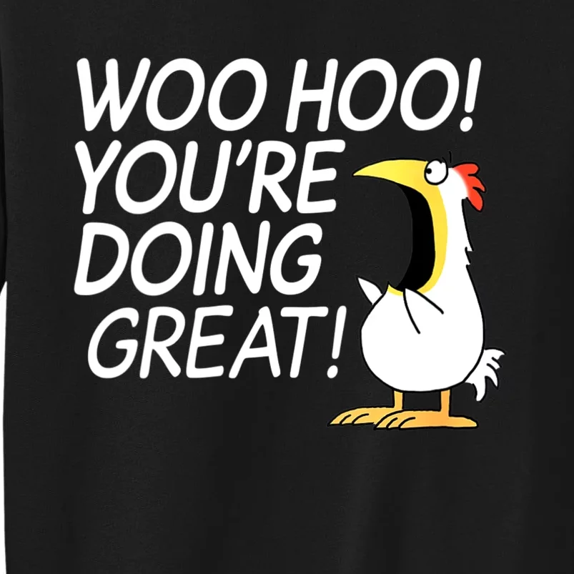 Womens Woo Hoo You’re Doing Great Sweatshirt