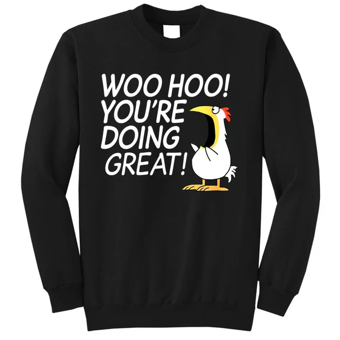 Womens Woo Hoo You’re Doing Great Sweatshirt