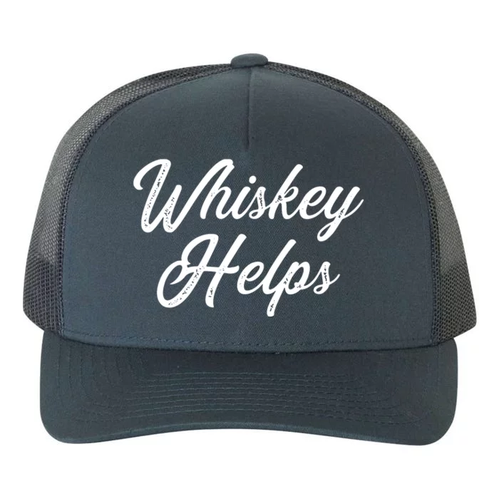 Womens Whiskey Helps Yupoong Adult 5-Panel Trucker Hat