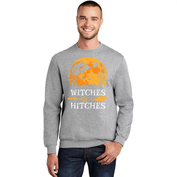 Witches With Hitches Funny Halloween Camping Gift Camper Tall Sweatshirt