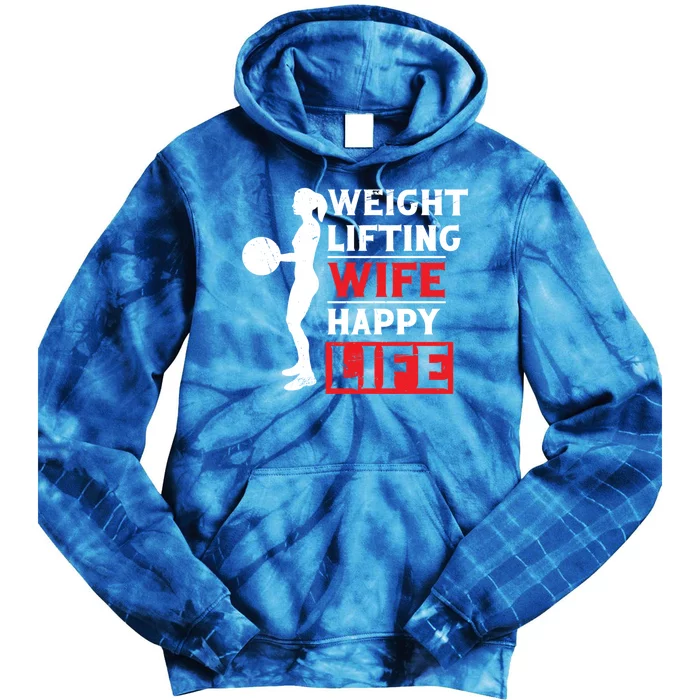 Weightlifting Wife Happy Life Gym Bodybuilding Weightlifter Cool Gift Tie Dye Hoodie