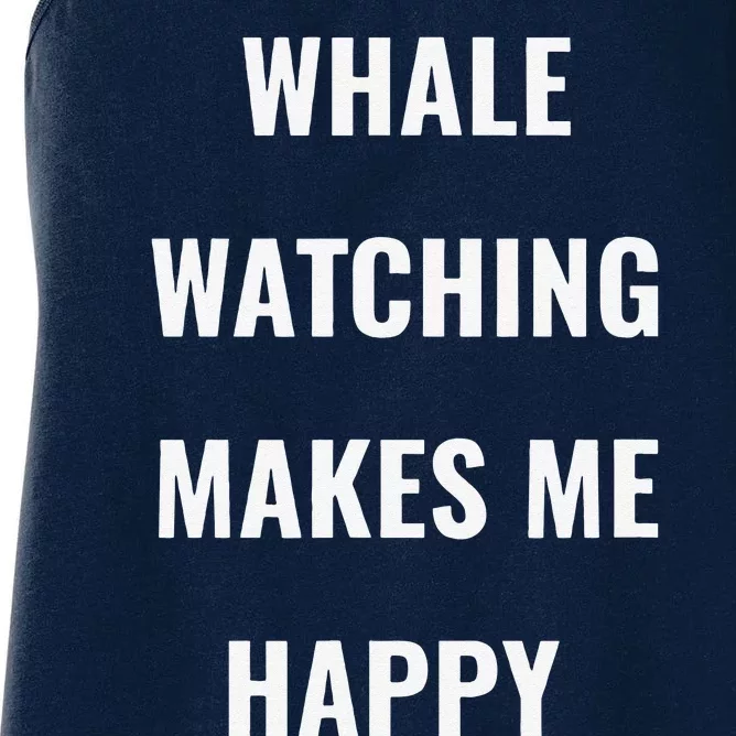 Whale Watching = Happy I Love Whales Women's Racerback Tank