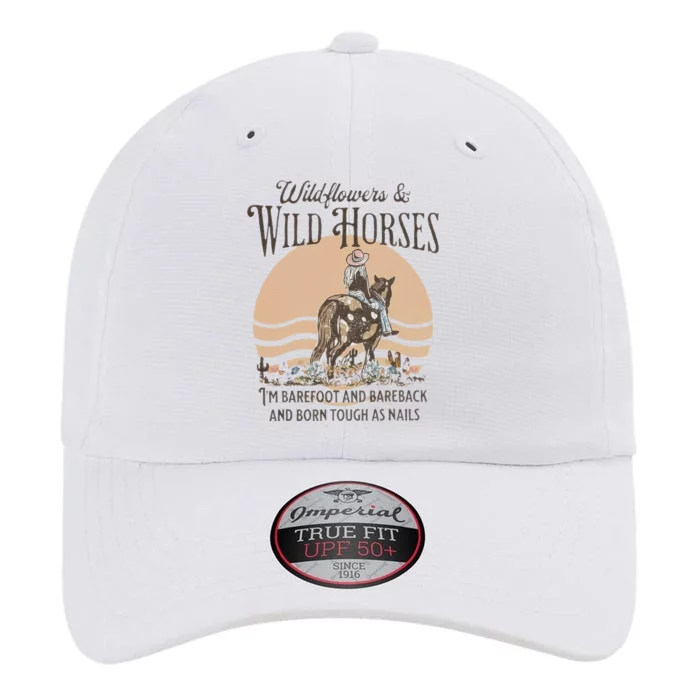 Wildflowers & Wild Horses I’M Barefoot & Bareback & Born The Original Performance Cap