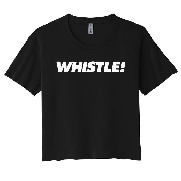 Whistle! Women's Crop Top Tee