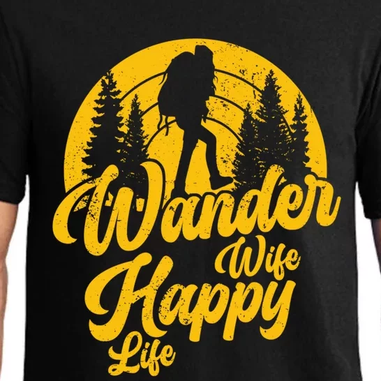 Wander Wife Happy Life Nature Wanderer Hiking Mountaineer Gift Pajama Set