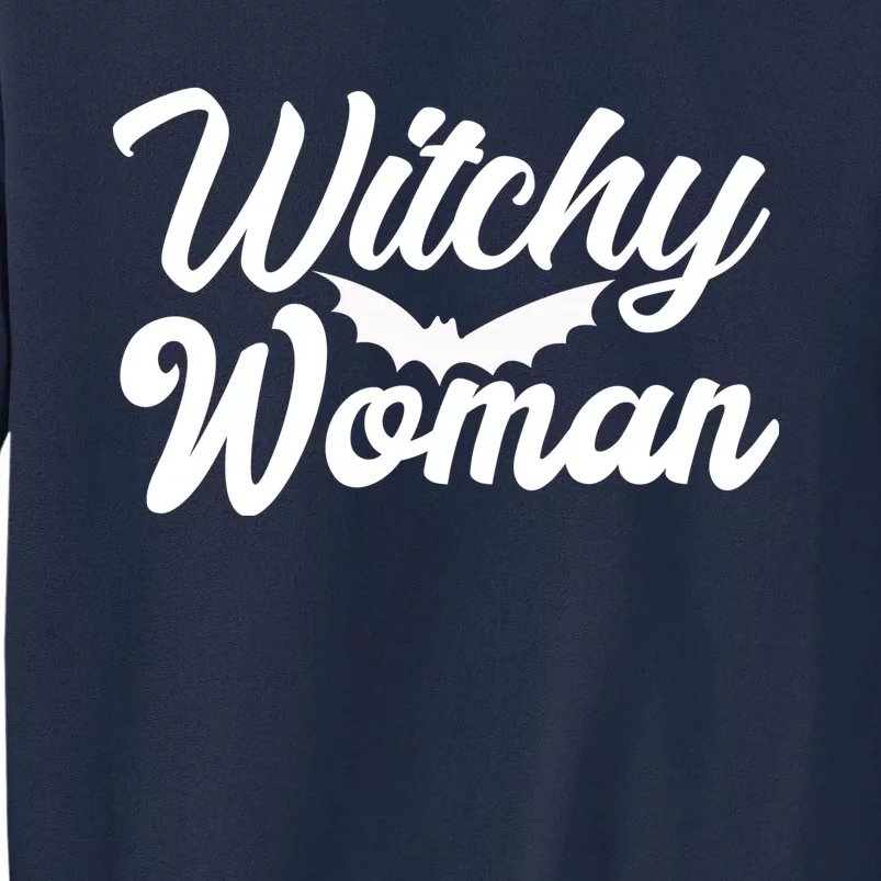 Witchy Woman Halloween Quote Tall Sweatshirt