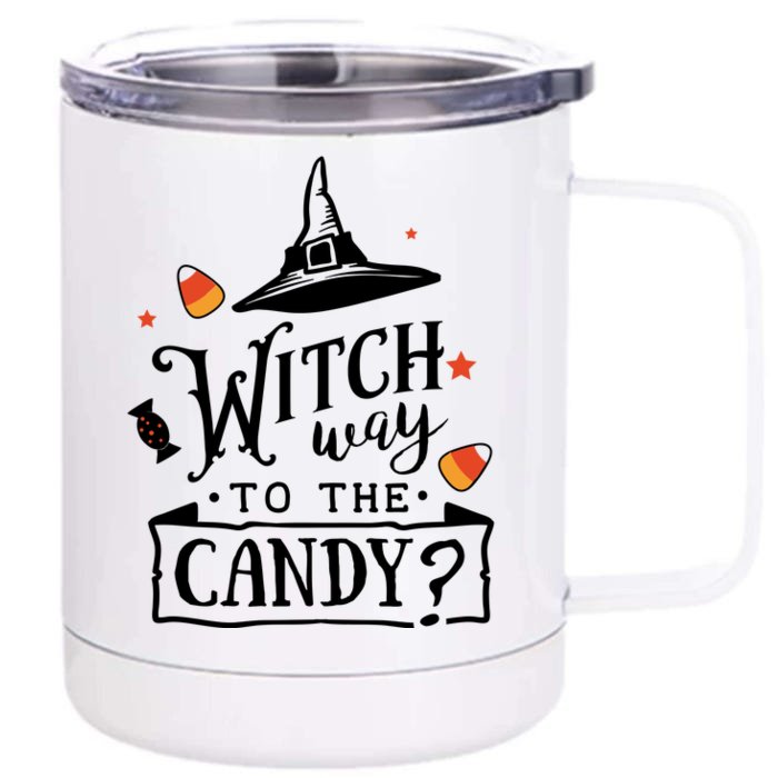 Witch Way Is The Candy Funny Halloween Front & Back 12oz Stainless Steel Tumbler Cup