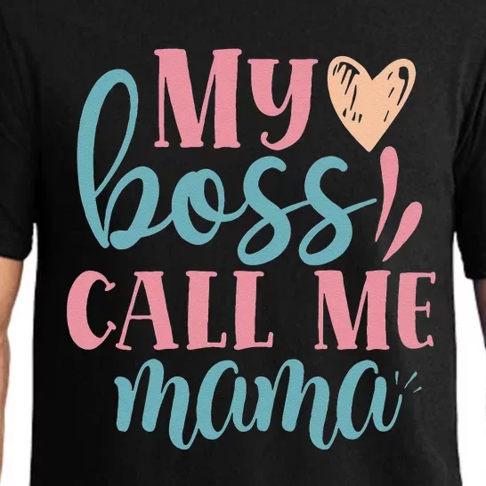 Womens Women I Mother's Day Women's Day I My Boss Call Me Mama Pajama Set