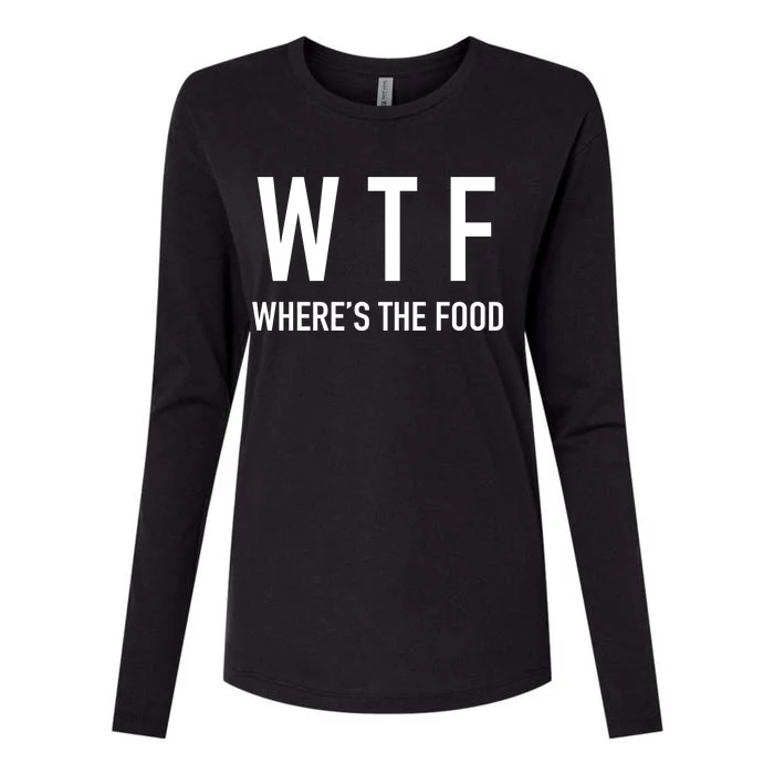 Wtf Where Is The Food Gift Womens Cotton Relaxed Long Sleeve T-Shirt