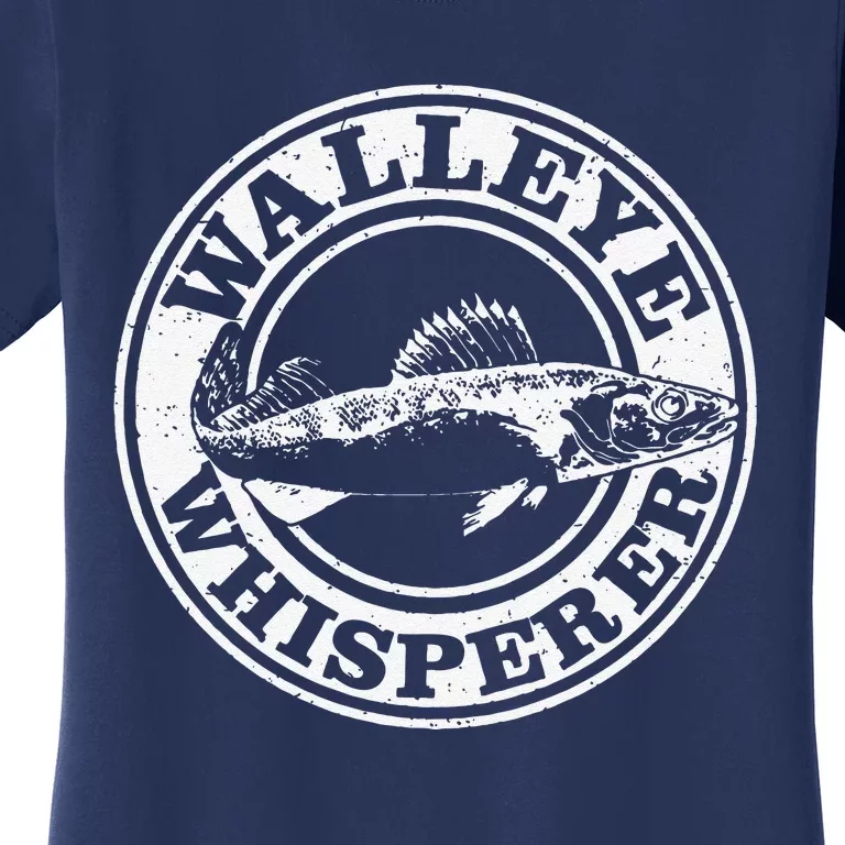 Walleye Whisperer Ice Fishing Freshwater Fish Fisherman Women's T-Shirt