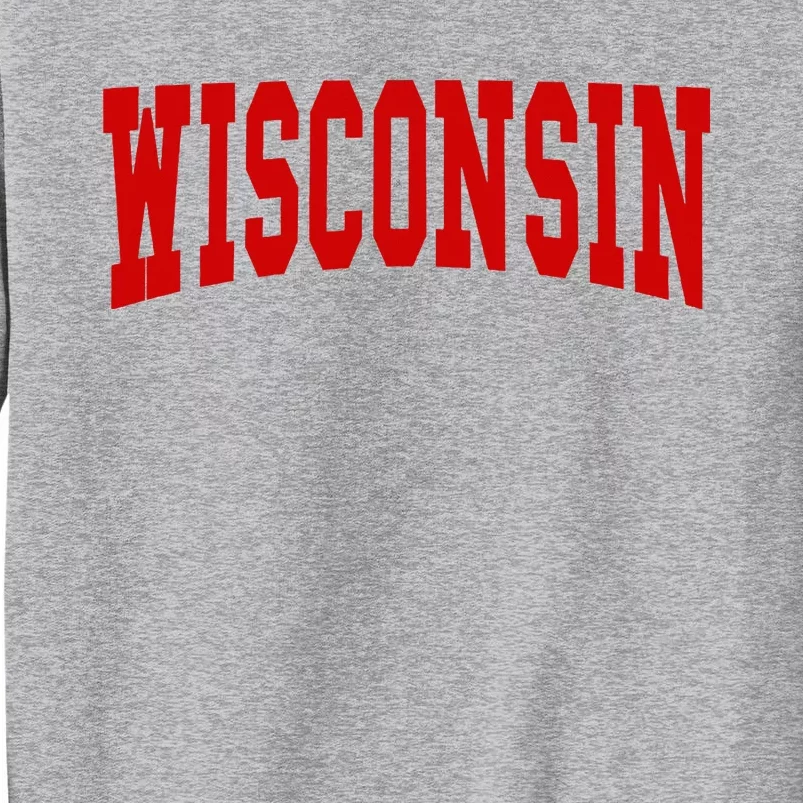 Wisconsin Tall Sweatshirt