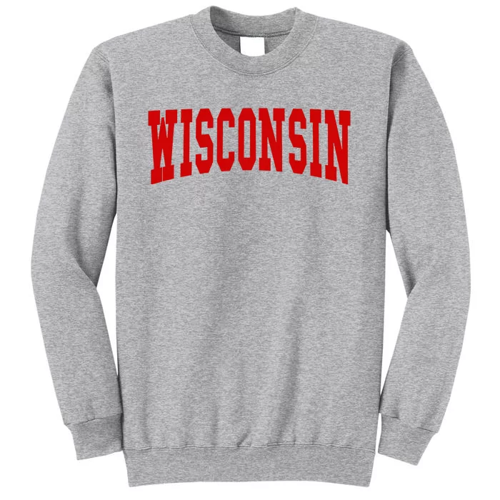 Wisconsin Tall Sweatshirt