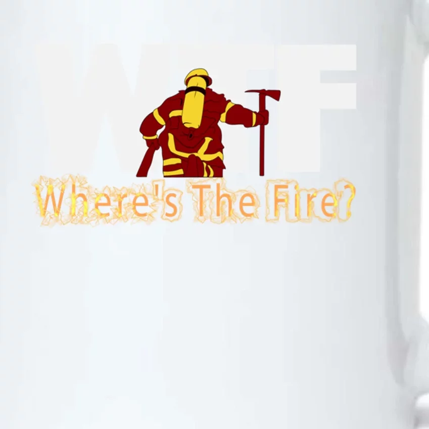 Wtf Where Is The Fire Firefighter Fire Departt Brigade Gift Black Color Changing Mug