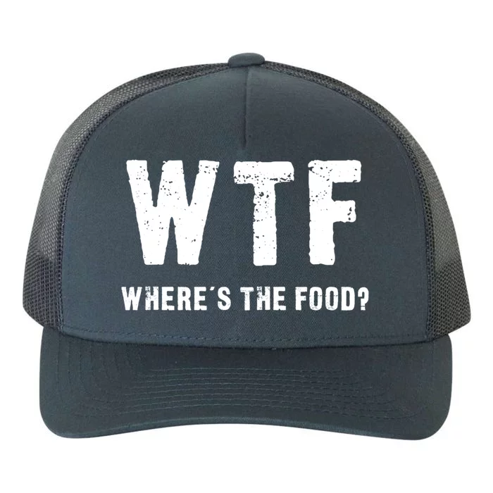 Wtf Where Is The Food Gift Yupoong Adult 5-Panel Trucker Hat