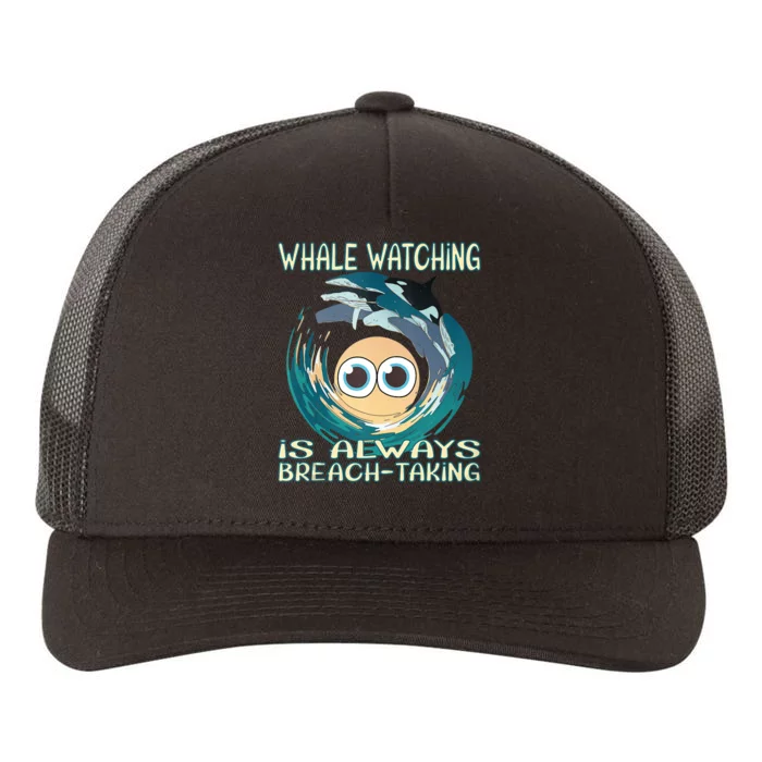 Whale Watching Is Always Breach Taking Yupoong Adult 5-Panel Trucker Hat