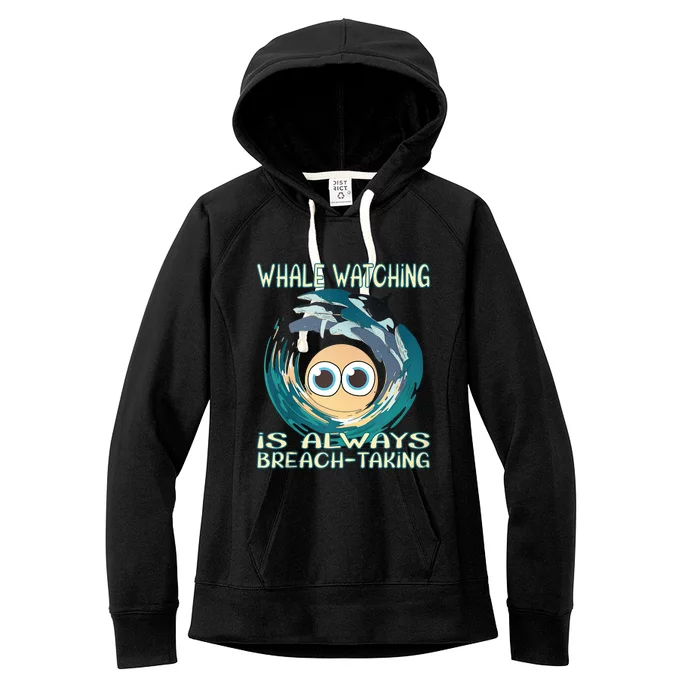 Whale Watching Is Always Breach Taking Women's Fleece Hoodie