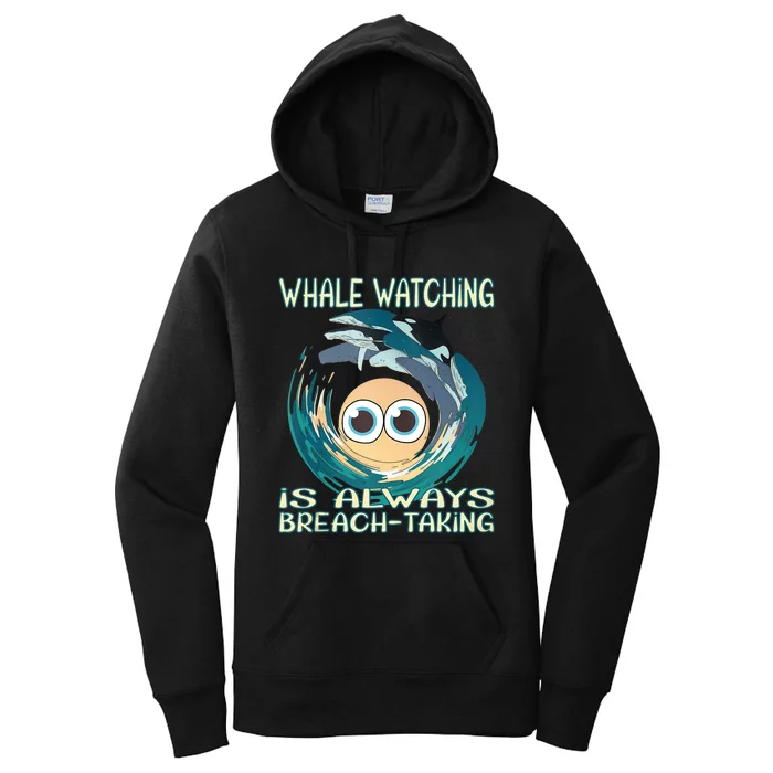 Whale Watching Is Always Breach Taking Women's Pullover Hoodie