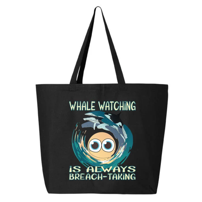 Whale Watching Is Always Breach Taking 25L Jumbo Tote