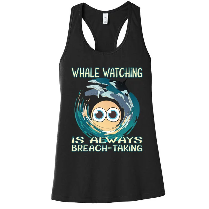 Whale Watching Is Always Breach Taking Women's Racerback Tank